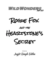 Rogue Fox and the Heartstone’s Secret