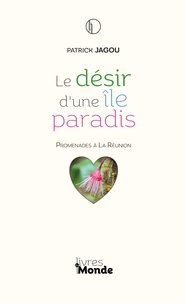 Le désir d'une île Paradis