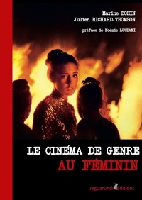 Livres audio téléchargeables gratuitement pour iphones Le cinema de genre au feminin RTF CHM (Litterature Francaise) 9782955142998