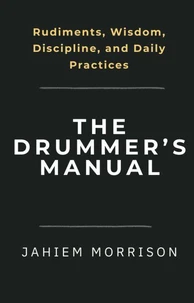 The Drummer's Manual