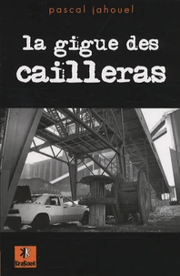 La gigue des cailleras