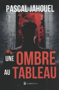 Une ombre au tableau