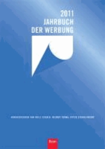 Jahrbuch der Werbung 2011 - Band 48.