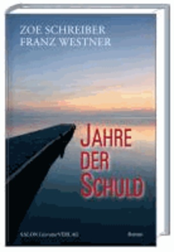 Jahre der Schuld - Was geschah wirklich am See?.