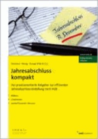 Jahresabschluss kompakt - Der praxisorientierte Ratgeber zur effizienten Jahresabschluss-Erstellung nach HGB.