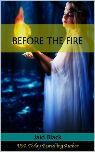  Jaid Black - Before The Fire - The MacGregors, #2.