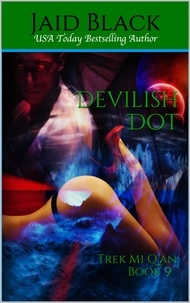  Jaid Black - Devilish Dot - Trek Mi Q'an, #9.
