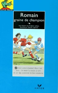 Romain, graine de champion