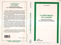 LA RHETORIQUE DE L'EXPERT. Analyse de discours de consultants en entreprise