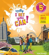 Anglais 5e Cycle 4 A1>A2 I Really Bet You Can!