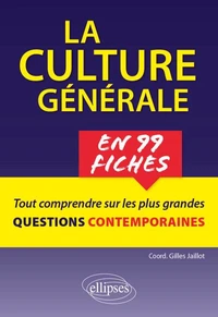 La culture générale en 99 fiches