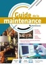 Jaime Antunes et Gaëlle Baudrino - Guide de la maintenance - EBOOK -  Éd. 2021.
