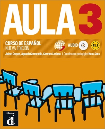 Jaime Corpas et Agustin Garmendia - Aula 3 Curso de espanol - Nueva edicion. 1 CD audio