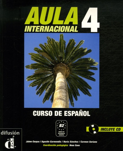 Jaime Corpas et Agustin Garmendia - Aula internacional 4. 1 CD audio
