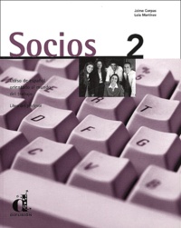 Jaime Corpas et Lola Martinez - Socios 2 - Libro del profesor.