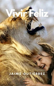 Vivir Feliz