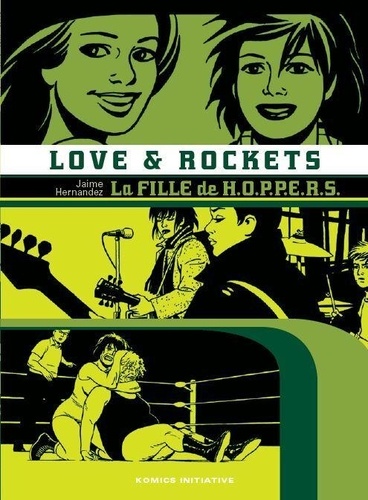 Love & Rockets Tome 3 La fille de HOPPERS