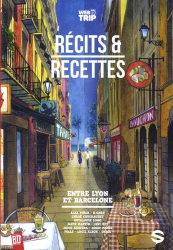 Récits et recettes. Entre Lyon et Barcelone