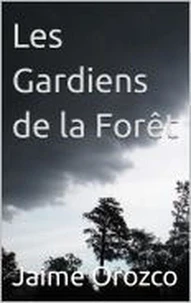 Les Gardiens de la Forêt
