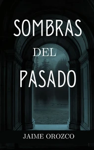 Sombras del Pasado