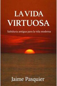 La Vida Virtuosa