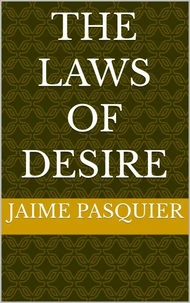 The Laws Of Desire