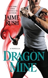 Jaime Rush - Dragon Mine.