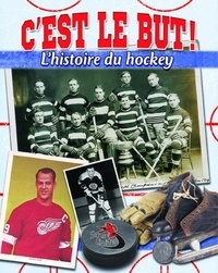 Jaime Winters - C'est le but ! - L'histoire du hockey.