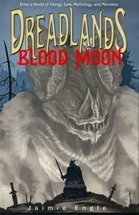  Jaimie Engle - Blood Moon - Dreadlands, #1.