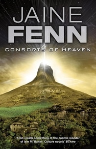 Jaine Fenn - Consorts of Heaven.