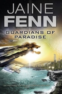 Jaine Fenn - Guardians of Paradise.