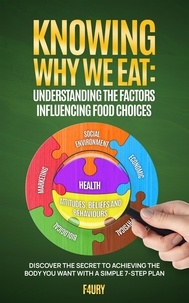  Jairo Hernandez - Knowing Why We Eat, Understanding the Factors Influencing Food Choices.