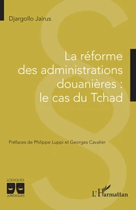 La réforme des administrations douanières