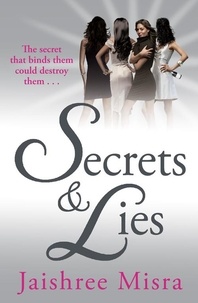 Jaishree Misra - Secrets and Lies.