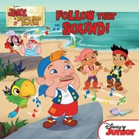 Jake and the Never Land Pirates: Follow That Sound!