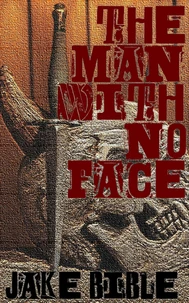 The Man With No Face