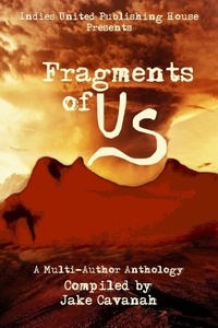  Jake Cavanah - Fragments of Us.