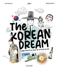  Jake Korean dream - The Korean Dream - Explorez la culture coréenne avec Jake.