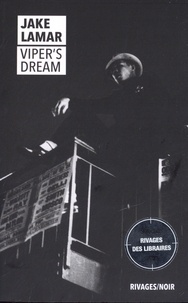 Jake Lamar - Viper's Dream - New York Made in France.