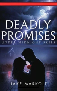 Deadly Promises Under Midnight Skies