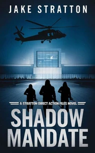 Shadow Mandate