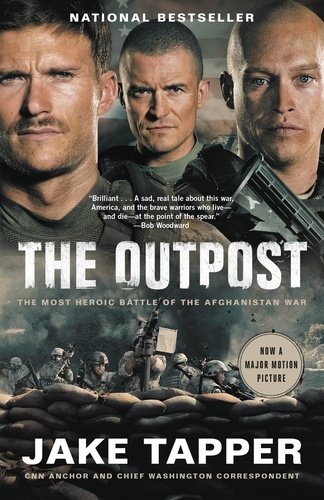 The Outpost. An Untold Story of American Valor