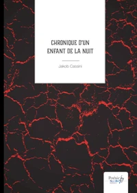 Chronique d?un Enfant de la Nuit