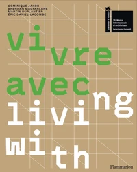 Vivre avec / Living with