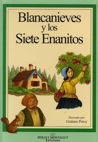 Blancanieves y los Siete Enanitos