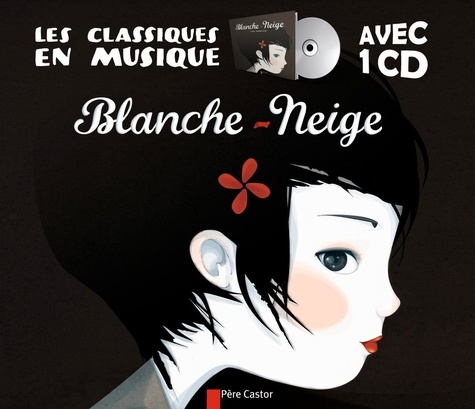 Blanche-Neige  avec 1 CD audio