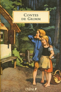 Jakob et Wilhelm Grimm - Contes de Grimm.