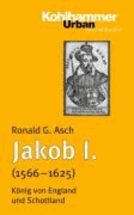 Jakob I. (1566 - 1625) - König von England und Schottland.