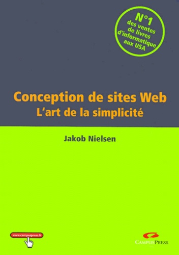 Jakob Nielsen - Conception De Sites Web. L'Art De La Simplicite.