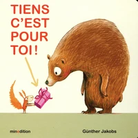Tiens, c'est pour toi !